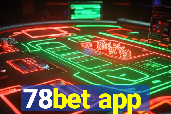 78bet app